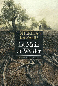 La main de Wylder - Le fanu