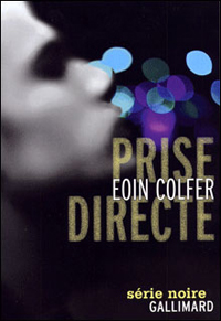 Prise directe - Eoin Colfer